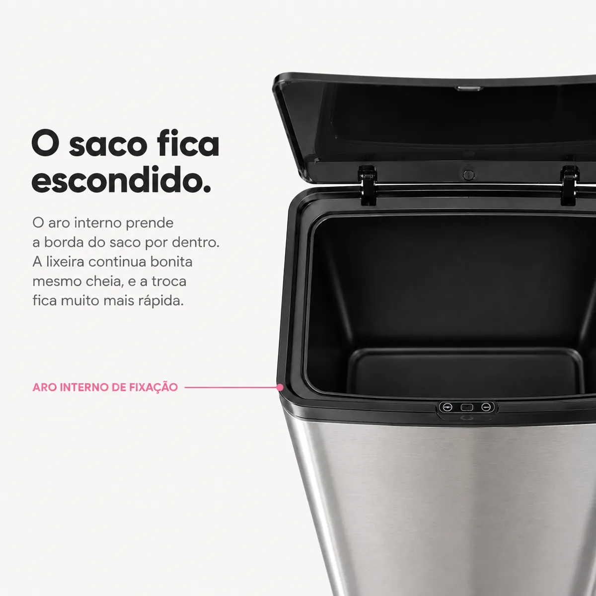 Interior da lixeira aberta mostrando o aro interno de fixação que prende a borda do saco de lixo por dentro